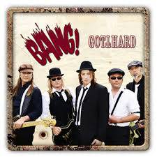 Gotthard : Bang! (Single)